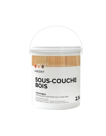 Грунтовка Vincent Sous couche bois / Винсент Су Куш Буа для защиты деревянных изделий, 2.5л, бесцветный